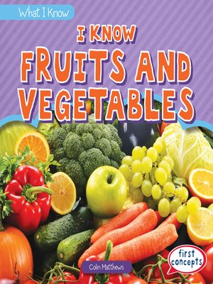 cover image of I Know Fruits and Vegetables